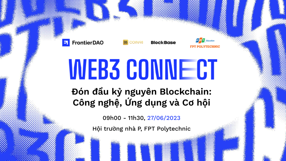 Web3 Connect Event: “Embracing the Blockchain Era” at FPT Polytechnic