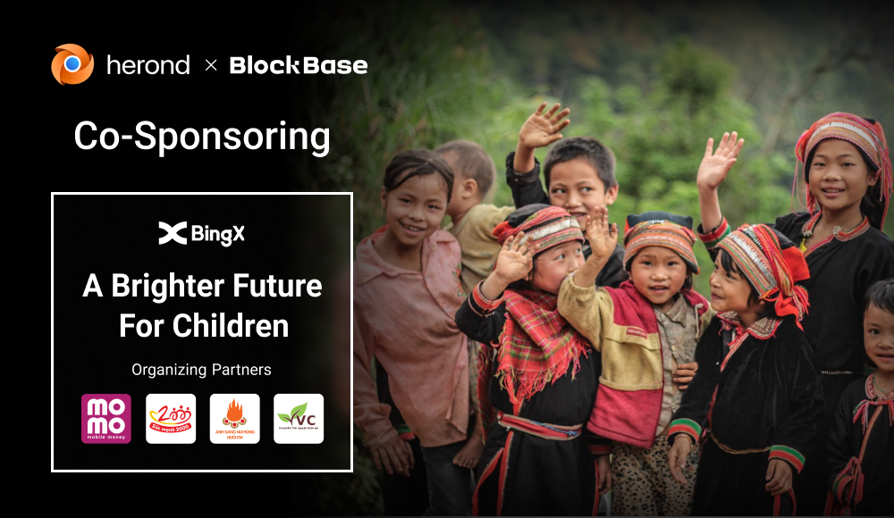 BlockBase x Herond Browser Join Forces in “A Brighter Future For Children” Project