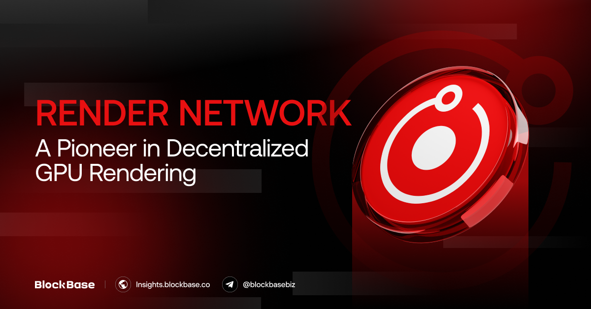 Render Network – A Pioneer in Decentralized GPU Rendering