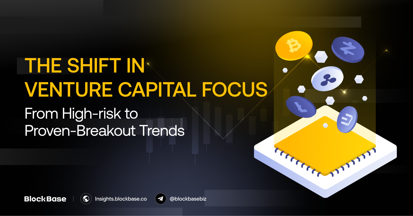 The Shift in Venture Capital Focus: From High-risk to Proven-Breakout Trends in Crypto Investments