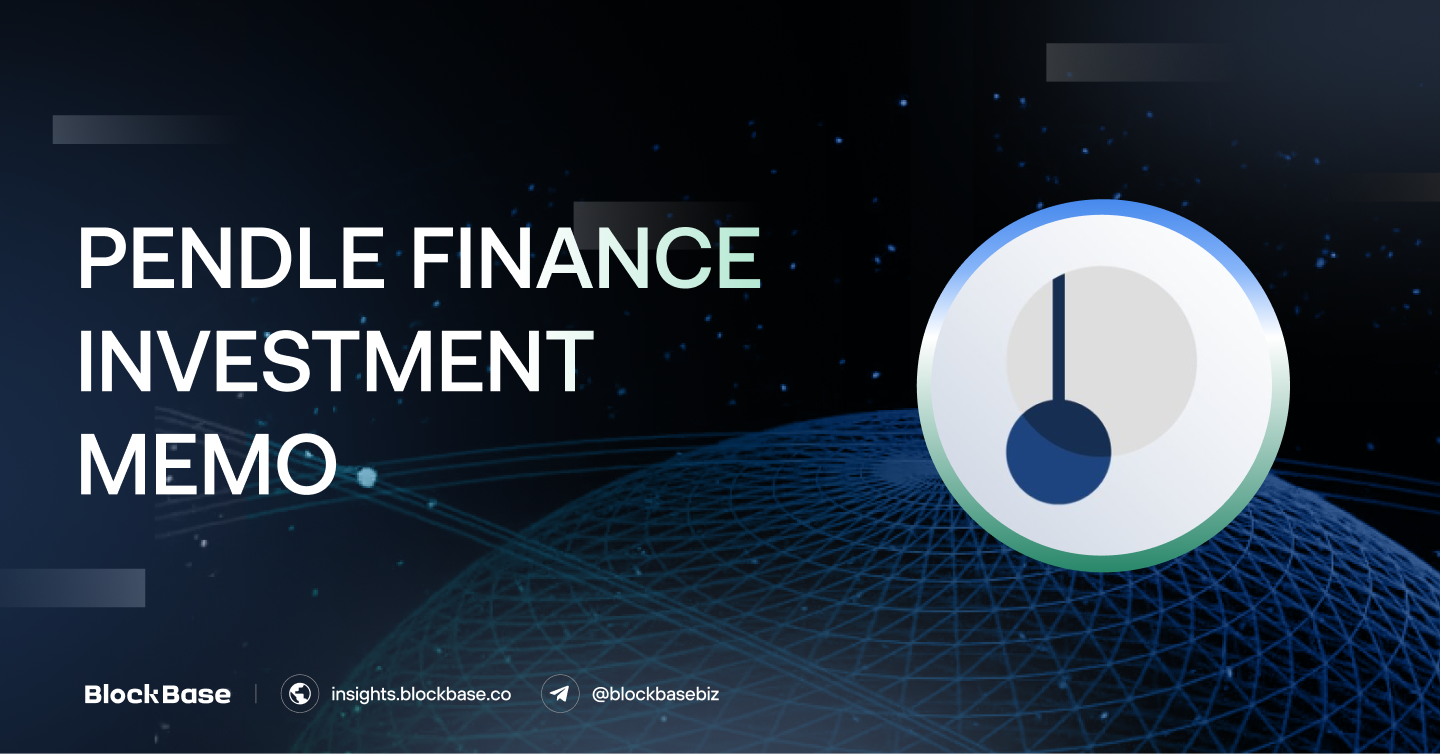 Pendle Finance Investment Memo