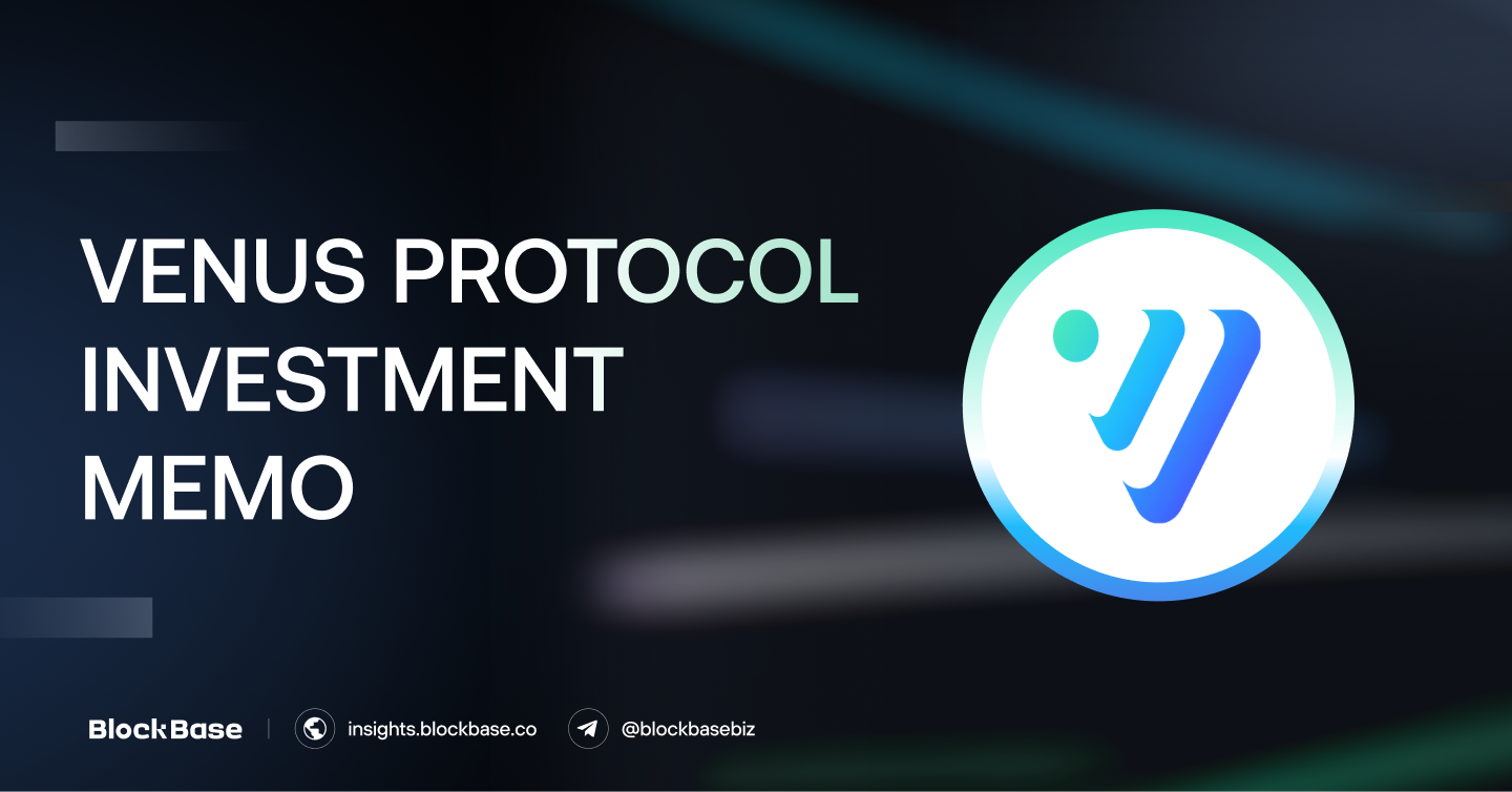 Venus Protocol Investment Memo